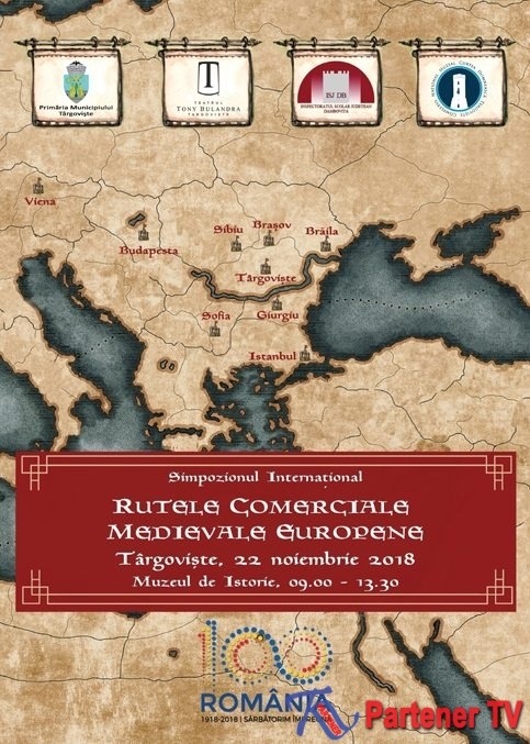Simpozionul științific cu participare internațională ”Rutele comerciale medievale europene