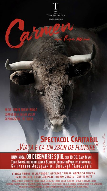 Spectacolul „Carmen” la Teatrul Tony Bulandra, toate încasările vor fi donate Secţiei de Îngrijiri Paliative a Spitalului Judeţean de Urgenţă din Târgovişte