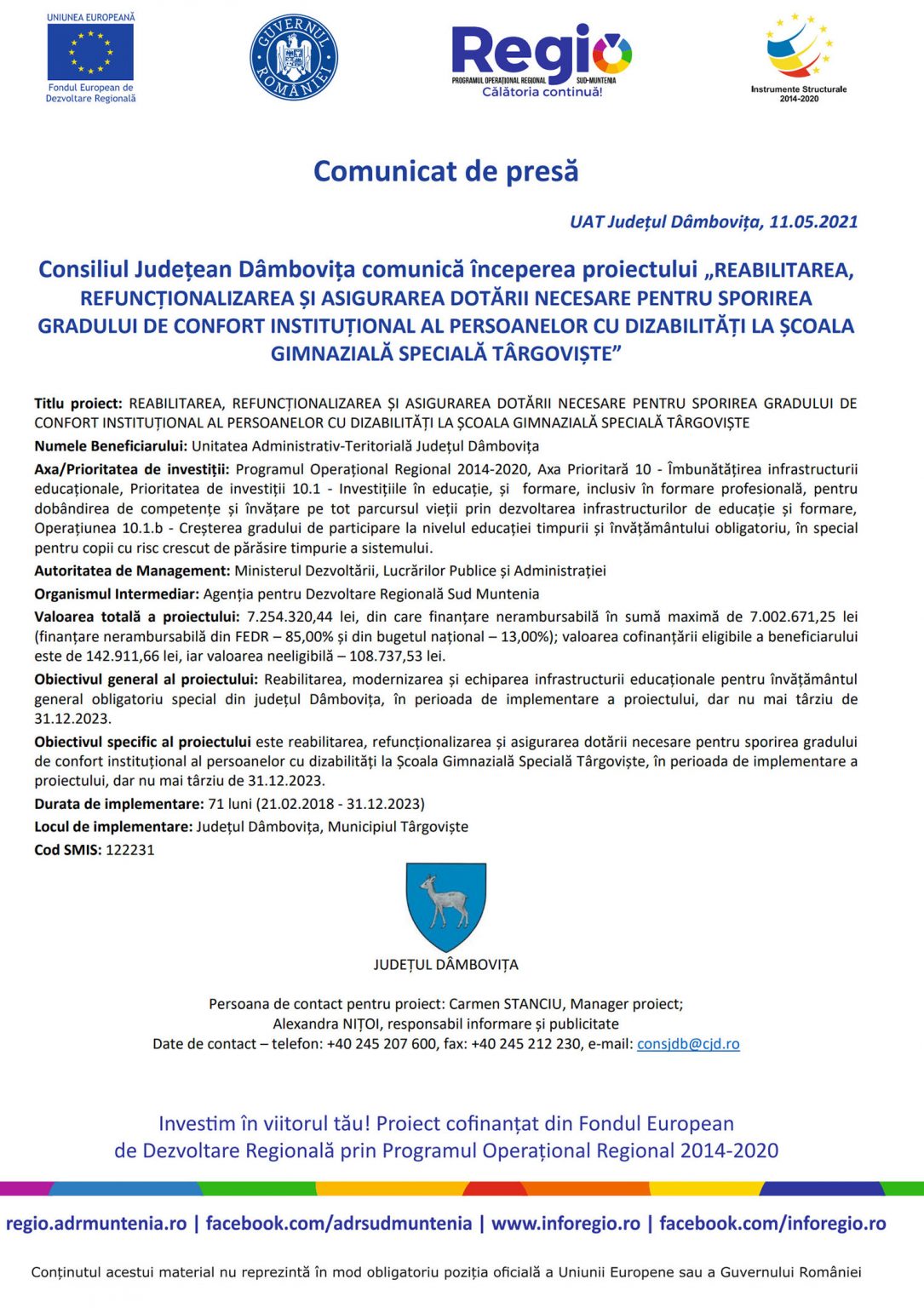 Consiliul Județean Dâmbovița comunică începerea proiectului „REABILITAREA, REFUNCȚIONALIZAREA ȘI ASIGURAREA DOTĂRII NECESARE PENTRU SPORIREA GRADULUI DE CONFORT INSTITUȚIONAL AL PERSOANELOR CU DIZABILITĂȚI LA ȘCOALA GIMNAZIALĂ SPECIALĂ TÂRGOVIȘTE”