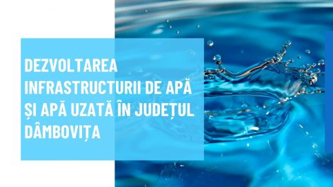 Compania de Apă a semnat contractul de finanţare nr. 625 din data de 30.09.2021 – „Proiectul regional de dezvoltare a infrastructurii de apă și apă uzata din județul Dâmbovița, în perioada 2014- 2020”