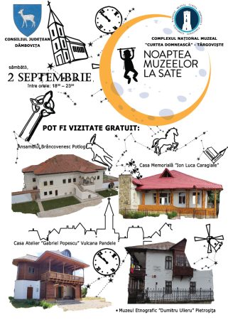 Noaptea Muzeelor la Sate! Ce poți vizita în județul Dâmbovița,astăzi, 2 septembrie 2023
