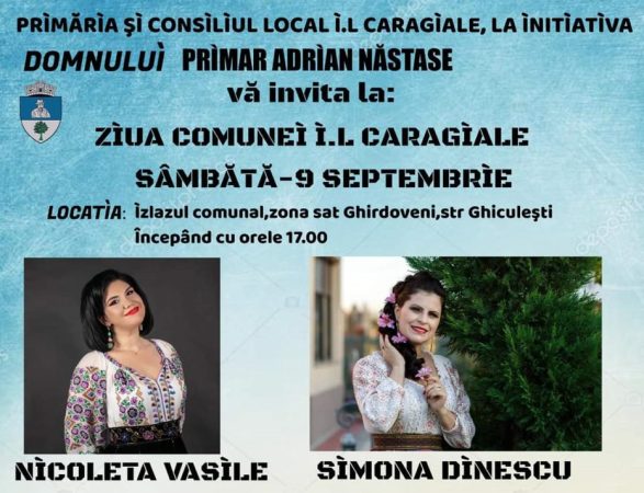 Pe 9 septembrie, comuna I.L.Caragiale va îmbrăca straie de sărbătoare, administrația locală a pregătit un spectacol pe cinste