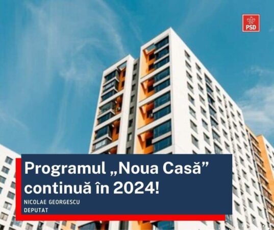 PSD: Programul „Noua Casă” continuă în 2024 PSD anunță că Ministerul Finanțelor a elaborat actul normativ necesar alocării, pentru anul 2024, a unui plafon de garanții