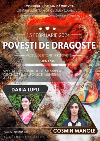 De Ziua Îndrăgostiților (Valentine`s Day), sunteți așteptați la concertul „Povești de dragoste” Deși Ziua Îndrăgostiților (Valentine`s Day) are origini occidentale, a fost adoptată și pe meleagurile noastre, fiind sărbătorită tot mai mult și mai frumos cu fiecare an ce trece.
