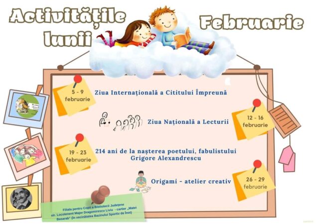 În luna februarie, Filiala pentru Copii a Bibliotecii Județene „I. H. Rădulescu” Dâmbovița îi așteaptă pe micii cititori cu multe surprize În luna februarie 2024, Filiala pentru Copii a Bibliotecii Județene „I. H. Rădulescu” Dâmbovița îi așteaptă pe cei mai mici