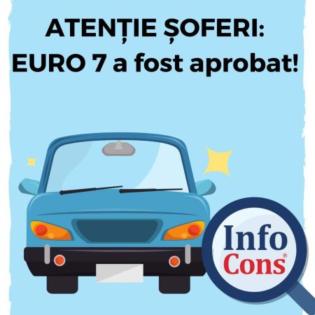 ATENȚIE ȘOFERI!  A fost aprobat EURO 7 privind valorile-limită de emisii pentru autoturisme, camionete și camioane ATENȚIE ȘOFERI!  A fost aprobat EURO 7 privind valorile-limită de emisii pentru autoturisme, camionete și camioane.