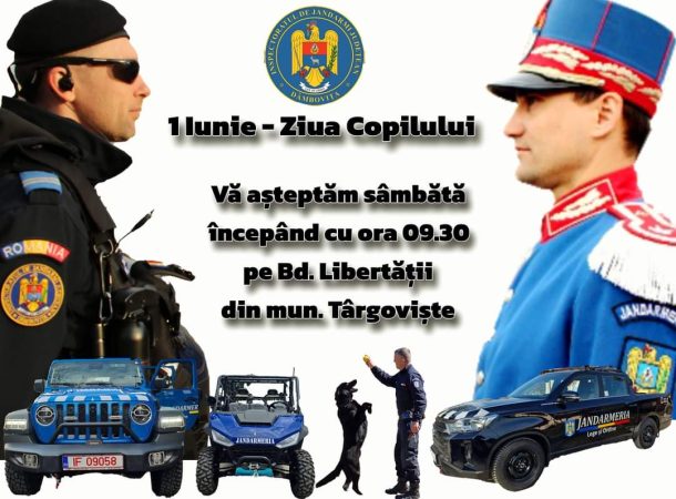 Jandarmeria Dâmbovița vă invită pe 1 iunie, între orele 09.30-13.30, pe bulevardul Libertății din municipiul Târgoviște Jandarmeria Dâmbovița vă invită să sărbătoriți împreună Ziua Internațională a Copilului sâmbătă, 1 iunie, între orele 09.30-13.30, pe bulevardul Libertății din municipiul Târgoviște.