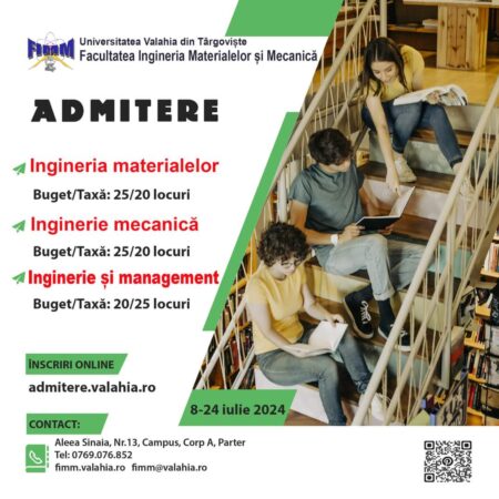 Înscrieri la Facultatea de Ingineria Materialelor și Mecanică de la  Universitatea „Valahia” din Târgoviște pentru anul universitar 2024-2025