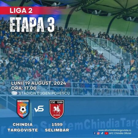 S-au pus în vânzare biletele pentru meciul Chindia Târgoviște -CSC 1599 Şelimbăr ce va avea loc luni, 19 august, ora: 17.00 pe stadion Eugen Popescu
