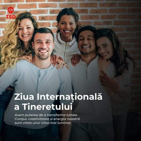 TSD a transmis un mesaj: "Suntem atât prezentul, cât și cei care construiesc imaginea viitorului. Astăzi este ziua tinerilor, a tuturor celor care cred