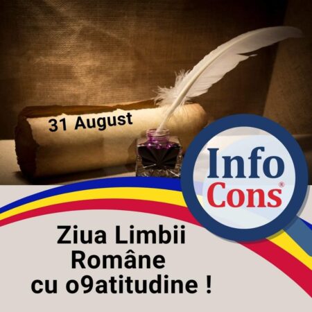 InfoCons de Ziua Limbii Române care este sărbătorită anual pe 31 august, ne oferă câteva date prețioase. 
