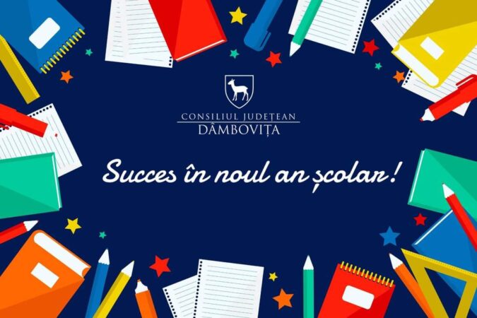  Mesajul președintelui CJ Dâmbovița, Corneliu Ștefan, cu ocazia începerii noului an școlar, a adus un omagiu cadrelor didactice pentru