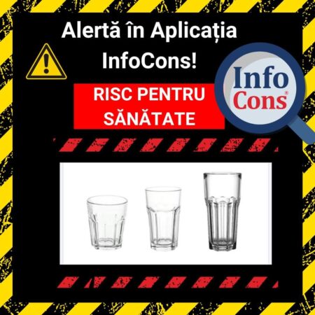 Alertă InfoCons, autoritățile atrag atenția asupra riscurilor legate de un anumit produs fabricat din sticlă călită, care nu respectă cerințele de siguranță.