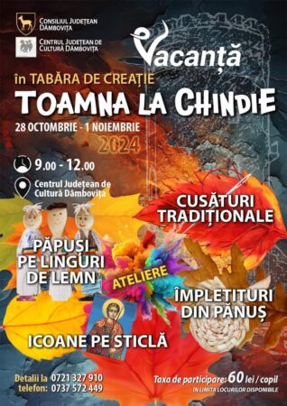 Tabăra de Creație pentru copii „Toamna la Chindie” Tabăra  de Creație pentru copii „Toamna la Chindie", va organizată în perioada 28 octombrie – 1 noiembrie, de  Centrul Județean de Cultură Dâmbovița.