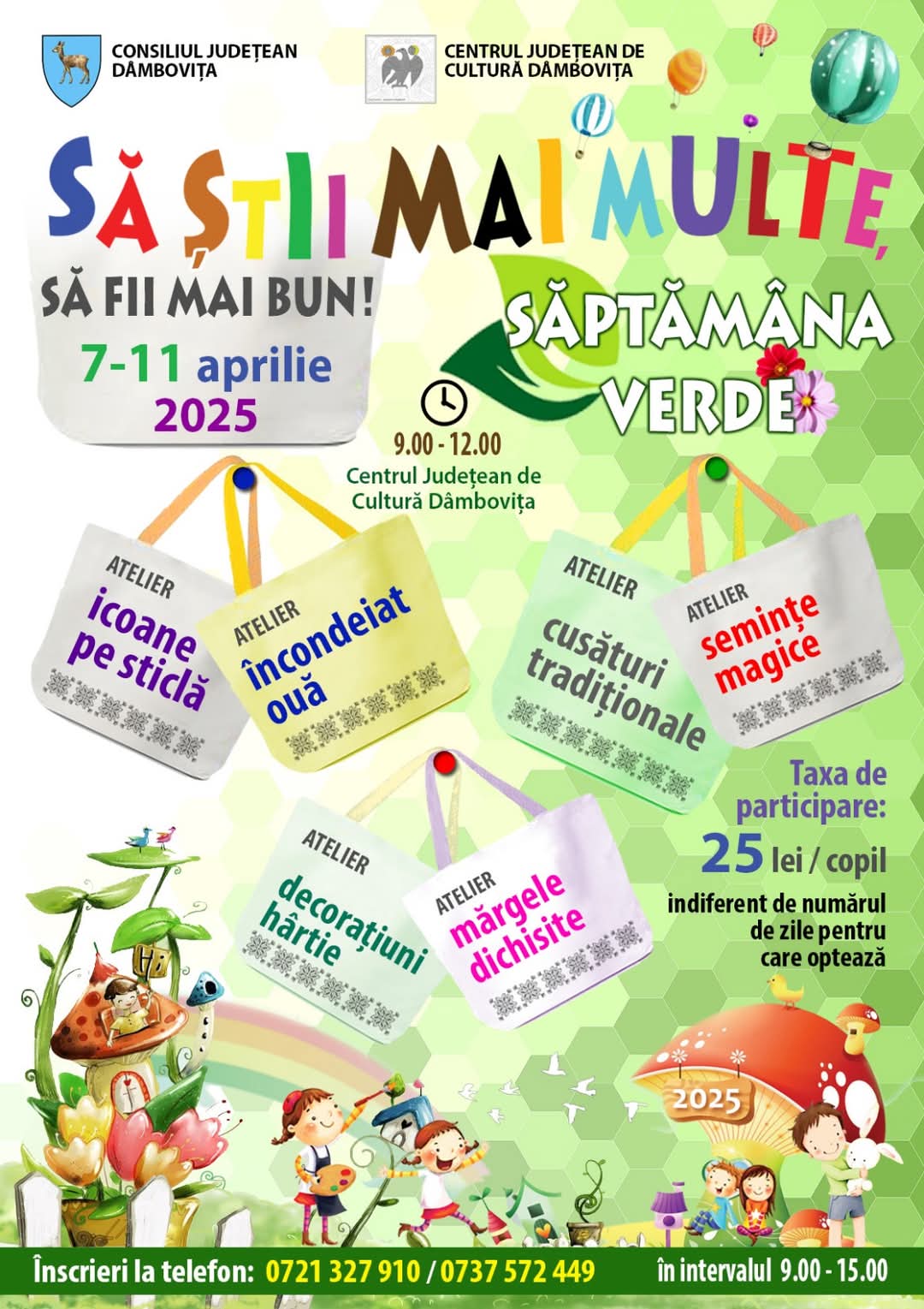 Săptămâna Verde , Centrul Județean de Cultură Dâmbovița va organiza, în perioada 7-11 aprilie 2025, cea de-a IX-a ediție a programului cultural educațional