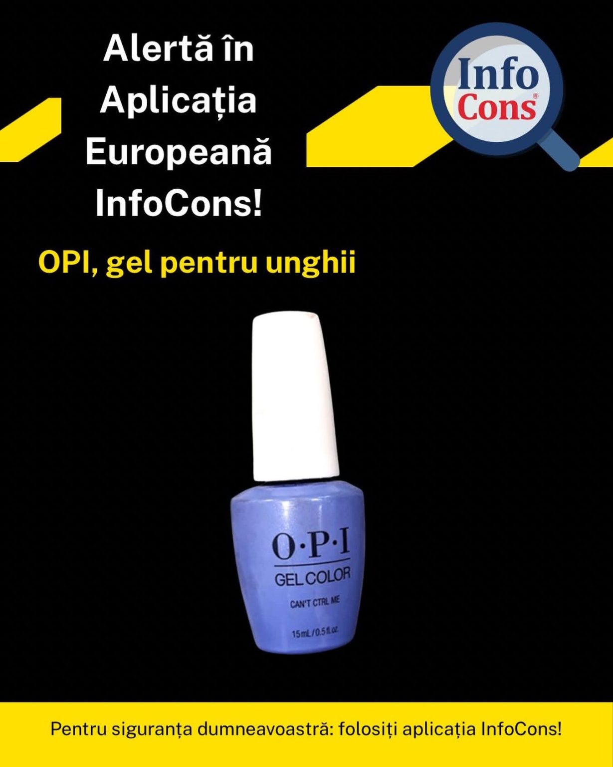 Alertă InfoCons: atenție la produsele cosmetice pentru manichiură Alertă InfoCons: atenție la produsele cosmetice pentru manichiură