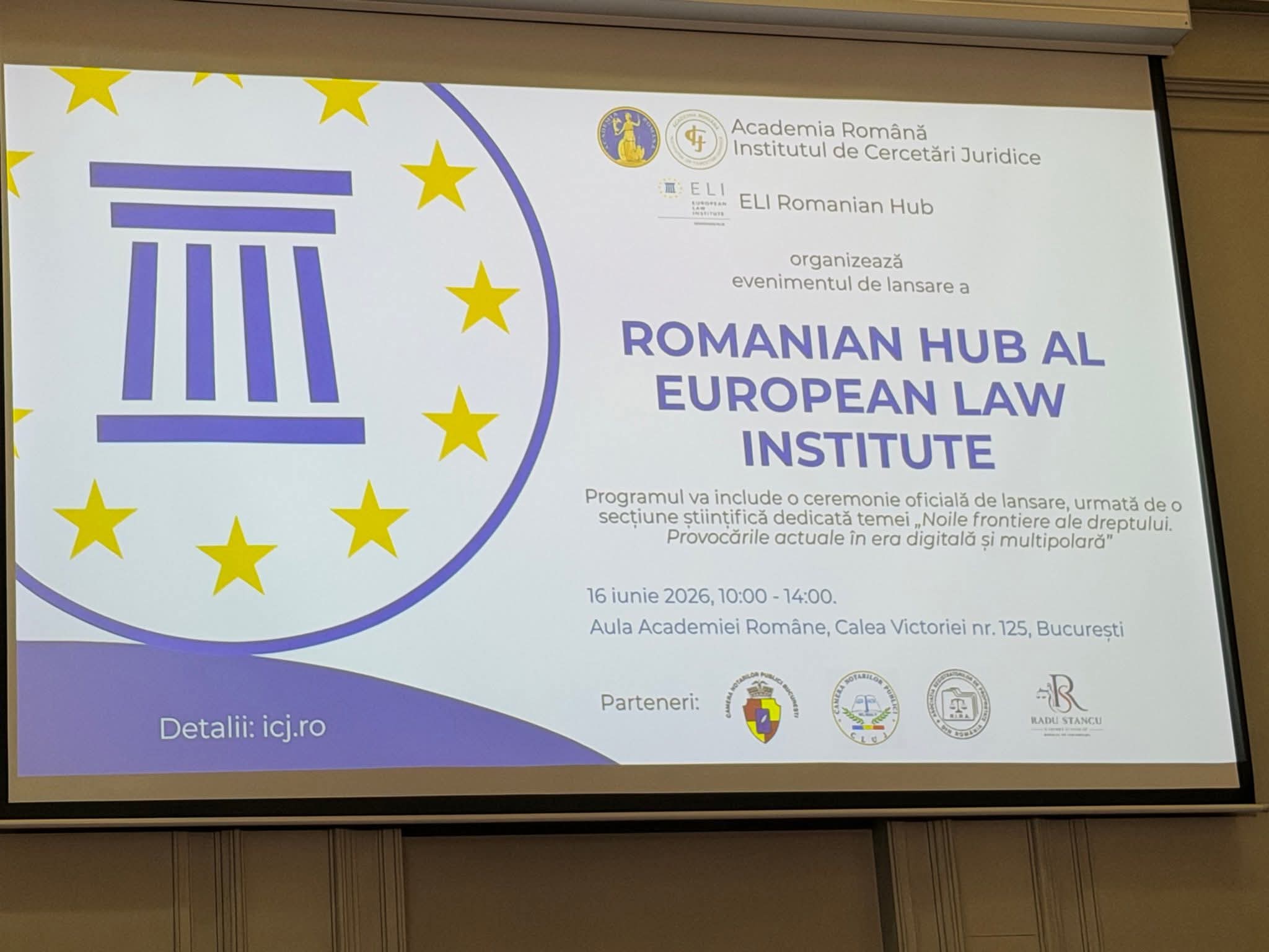 Lansarea Romanian Hub al European Law Institute: moment important pentru cooperarea juridică europeană